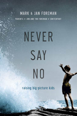 Never Say No: Raising Big Picture Kids